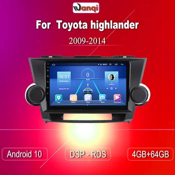 Wanqi Za Toyota highlander 2009-Avto Radio Večpredstavnostna Video Predvajalnik Navigacija DSP AHD GPS, Android 10.0